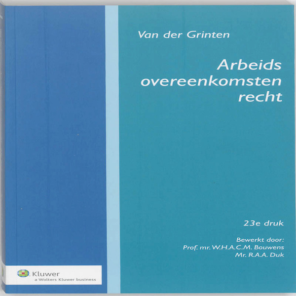 Arbeidsovereenkomstenrecht - van der Grinten (ISBN 9789013078121)