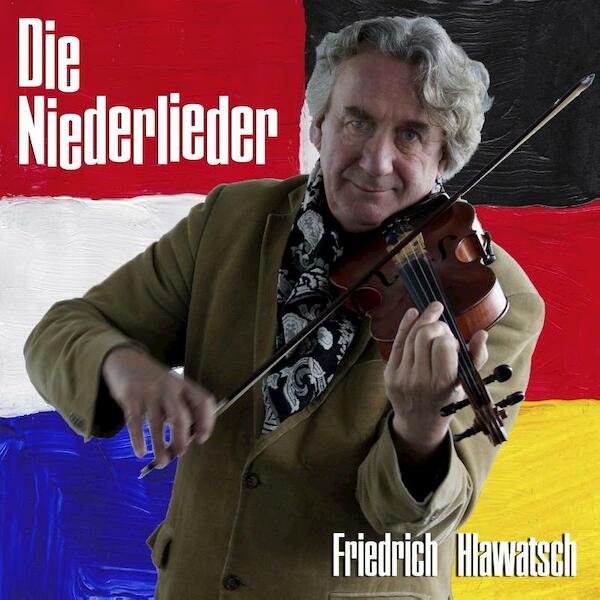 Die Niederlieder - Hlawatsch Friedrich (ISBN 9789491833175)