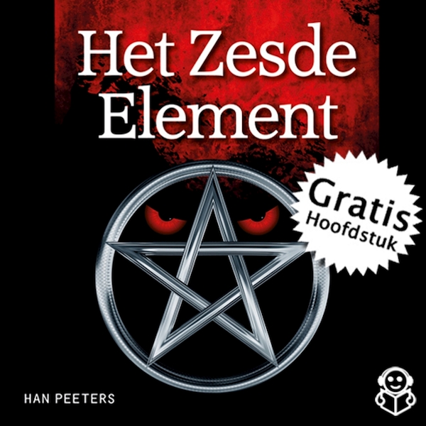 Het Zesde Element, gratis hoofdstuk - Han Peeters (ISBN 9789491592843)