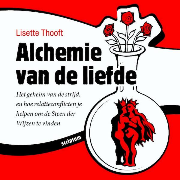 Alchemie van de liefde - Lisette Thooft (ISBN 9789055949298)