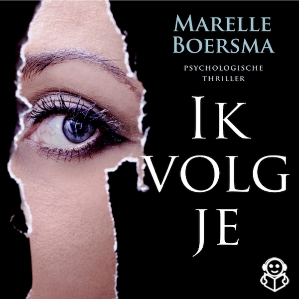 Ik volg je - Marelle Boersma (ISBN 9789462550308)
