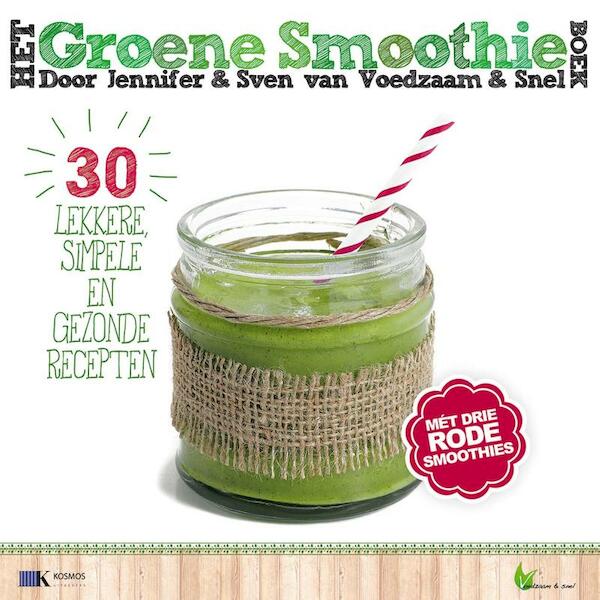 Het groene smoothiesboek - Jennifer en Sven (ISBN 9789021557816)