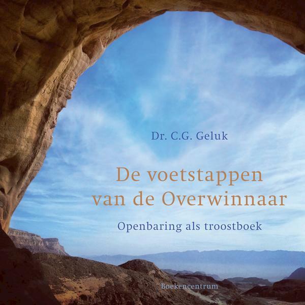 De voetstappen van de overwinnaar - C.G. Geluk (ISBN 9789023928119)