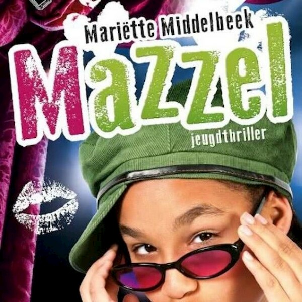 Mazzel - Mariëtte Middelbeek (ISBN 9789462538702)
