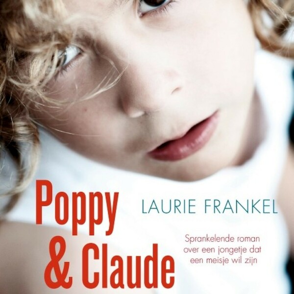 Poppy & Claude - Laurie Frankel (ISBN 9789463623209)