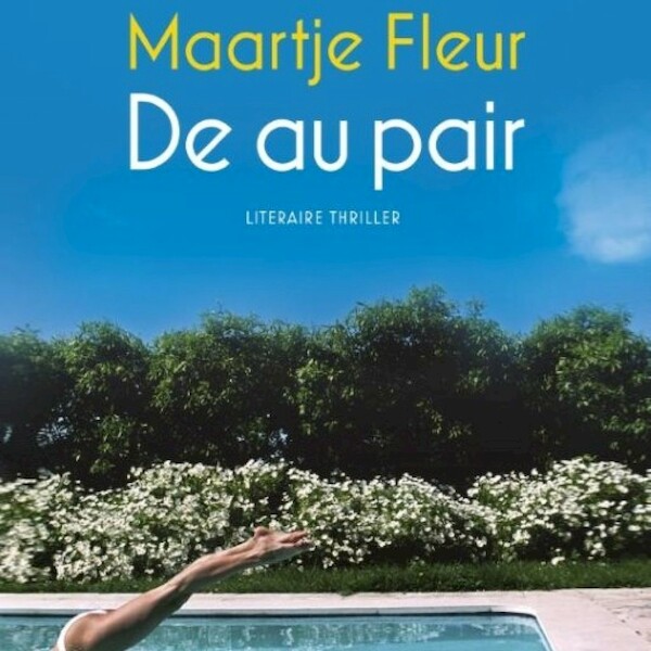 De au pair - Maartje Fleur (ISBN 9789463622806)