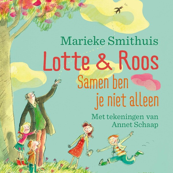 Lotte & Roos. Samen ben je niet alleen - Marieke Smithuis (ISBN 9789045120454)
