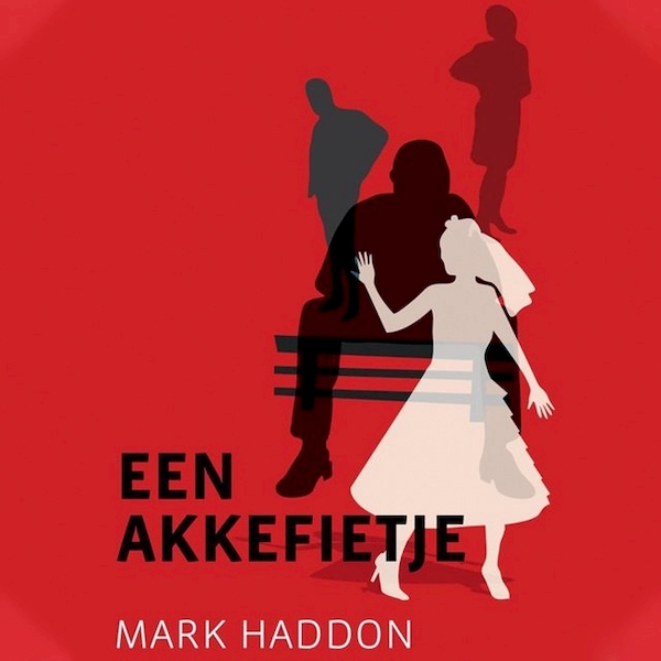 Een akkefietje - Mark Haddon (ISBN 9789463626552)