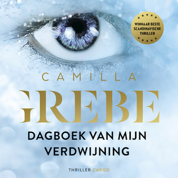 Dagboek van mijn verdwijning - Camilla Grebe (ISBN 9789403157009)