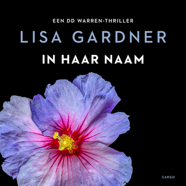 In haar naam - Lisa Gardner (ISBN 9789403169408)