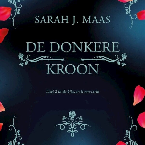 De donkere kroon - Sarah J. Maas (ISBN 9789463628730)
