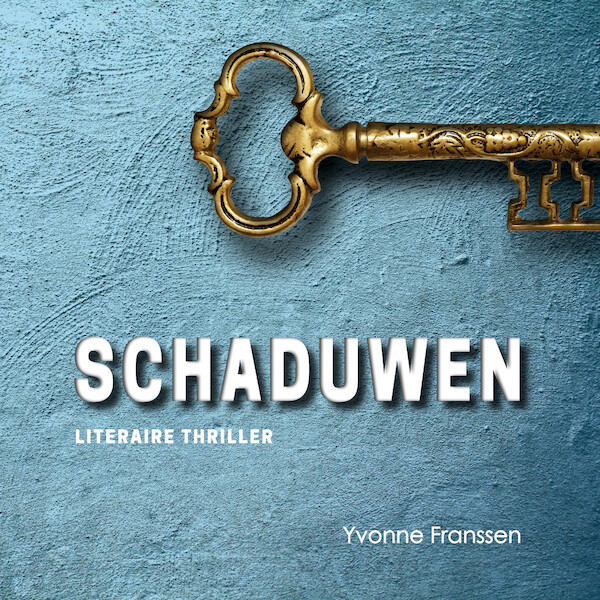 Schaduwen - Yvonne Franssen (ISBN 9789462551633)