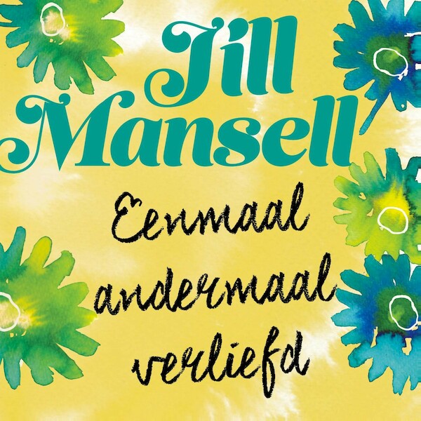 Eenmaal andermaal verliefd - Jill Mansell (ISBN 9789024589494)