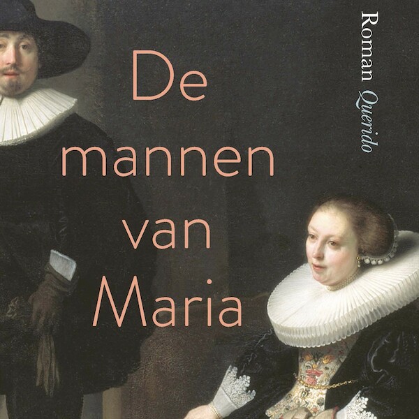 De mannen van Maria - Anneloes Timmerije (ISBN 9789021421735)