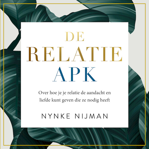 De Relatie-APK - Nynke Nijman (ISBN 9789046173725)