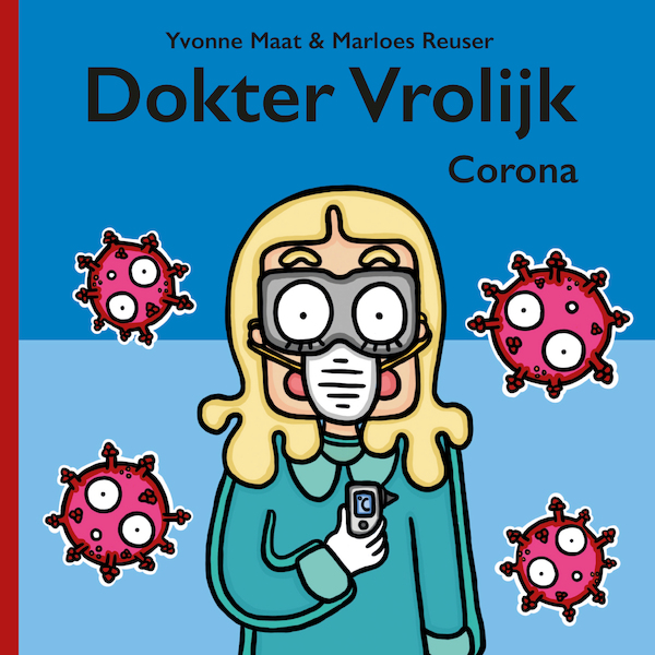 Dokter Vrolijk Corona - Yvonne Maat (ISBN 9789082840032)