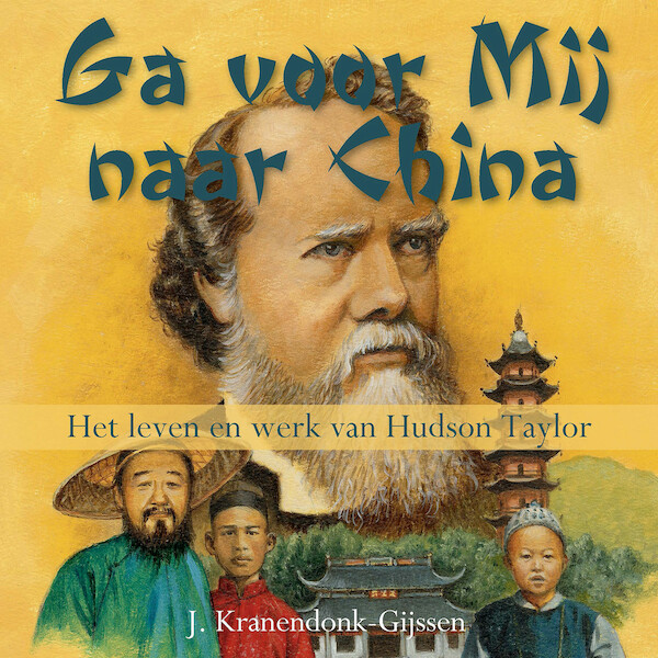 Ga voor Mij naar China - J. Kranendonk-Gijssen (ISBN 9789087185473)