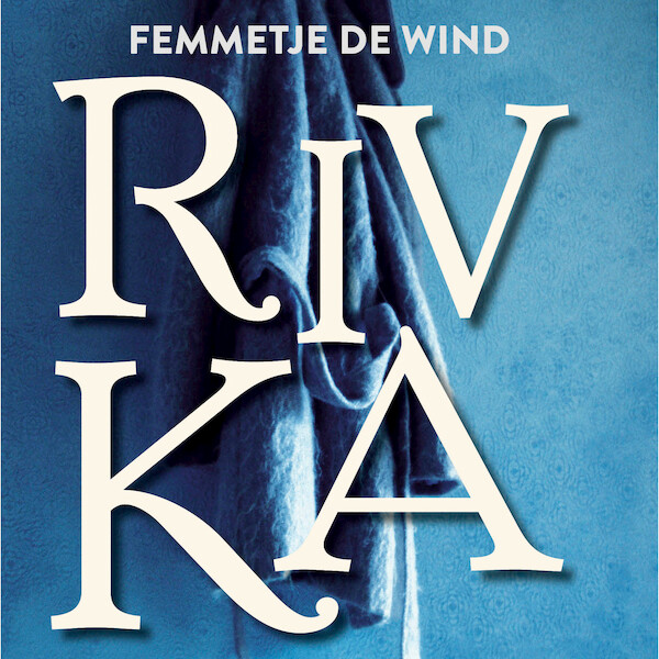 Rivka - Femmetje de Wind (ISBN 9789401616164)
