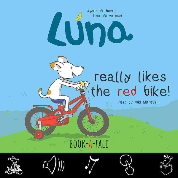 Luna really likes the red bike! - Agnes Verboven, Lida Varvarousi (ISBN 9789493268043)