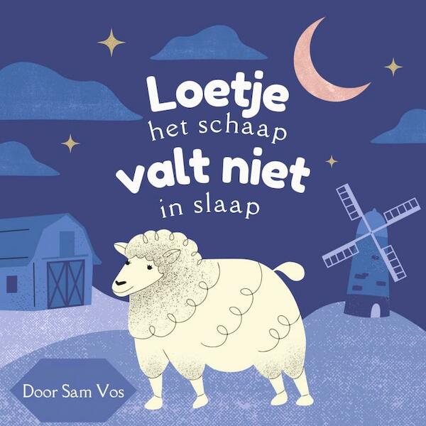 Loetje het schaap - Sam Vos (ISBN 9789403692197)