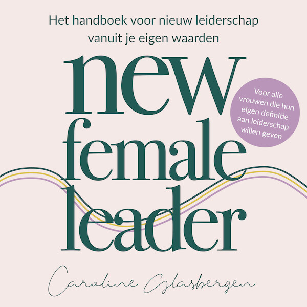 New Female Leader - Caroline Glasbergen (ISBN 9789046175385)