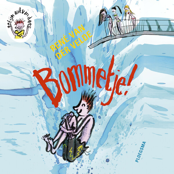 Bommetje! - René van der Velde (ISBN 9789021682662)