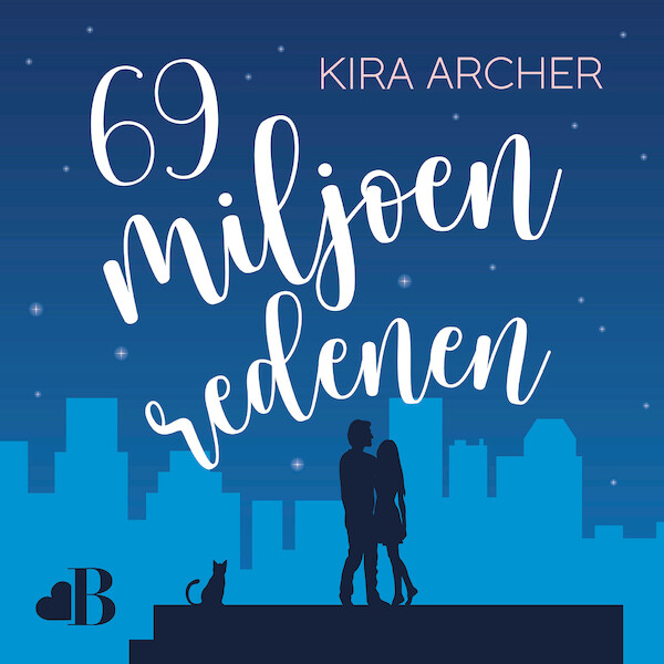 69 miljoen redenen - Kira Archer (ISBN 9789021463230)