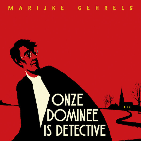 Onze dominee is detective - Marijke Gehrels (ISBN 9789058041890)