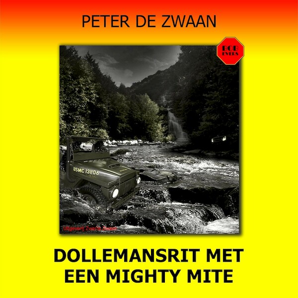 Dollemansrit met een mighty mite - Peter de Zwaan (ISBN 9789464493825)