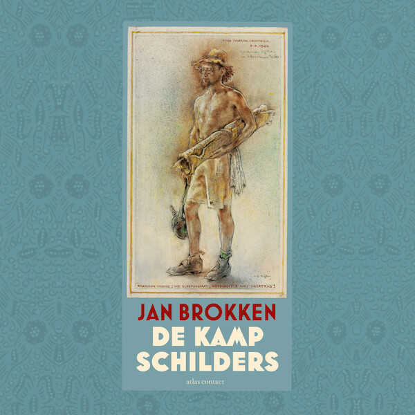 De kampschilders - Jan Brokken (ISBN 9789045048260)
