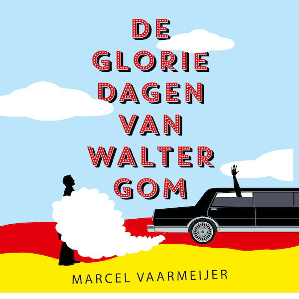 De gloriedagen van Walter Gom - Marcel Vaarmeijer (ISBN 9789021038261)