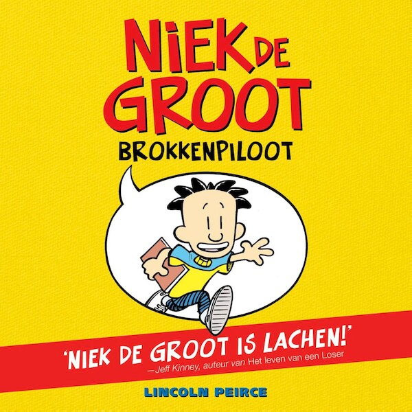 Niek de Groot: brokkenpiloot - Lincoln Peirce (ISBN 9789026170928)