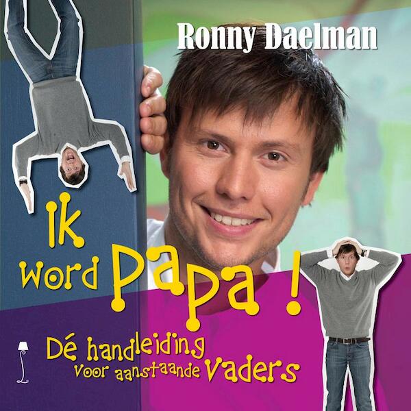 Ik word papa ! - R. Daelman (ISBN 9789079592135)