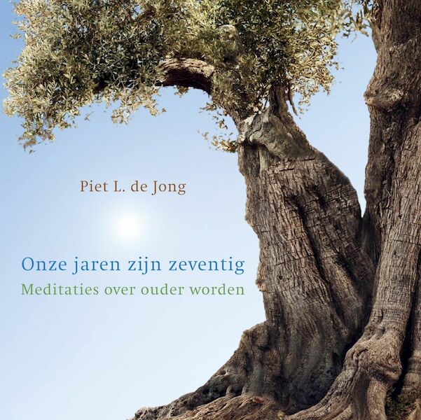 Onze jaren zijn zeventig - Piet L. de Jong (ISBN 9789023955665)