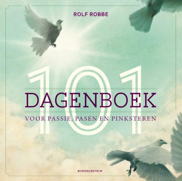101-dagenboek - Rolf Robbe (ISBN 9789023927327)
