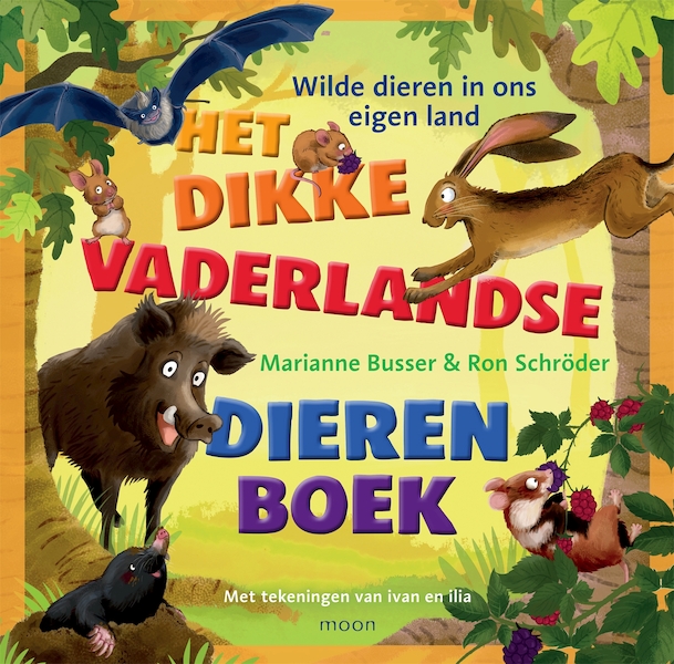 Het dikke vaderlandse dierenboek - Marianne Busser (ISBN 9789048853526)