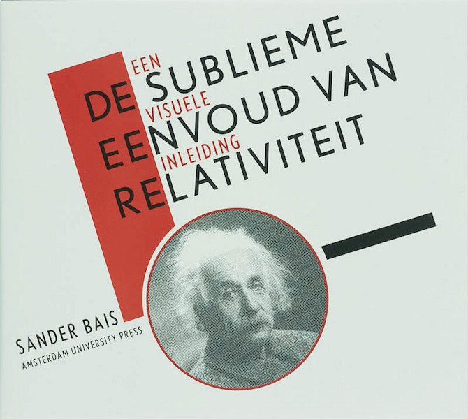 De sublieme eenvoud van relativiteit - Sander Bais (ISBN 9789053569924)