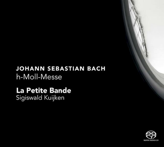 H-MOLL-MESSEJ.S.Bach by LA PETITE BANDE CD - (ISBN 0608917231625)