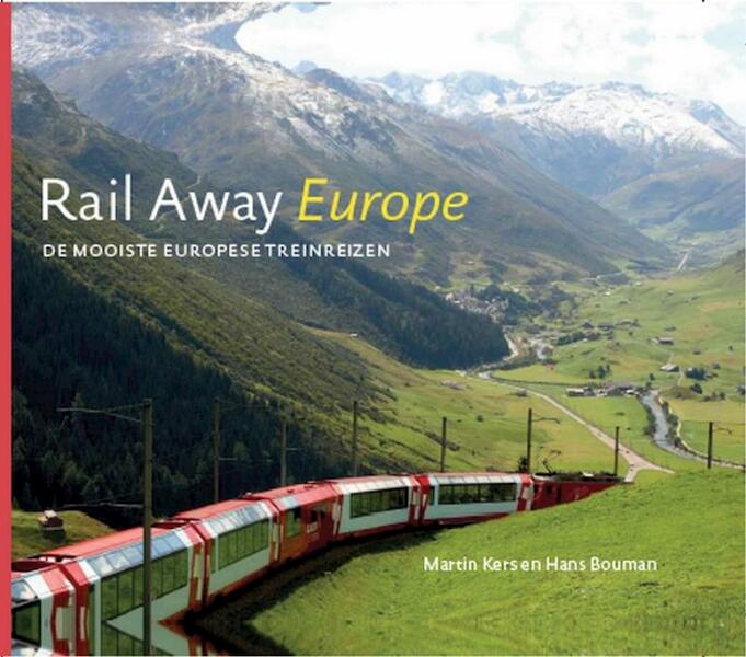 Rail Away Europe - Marijke Kers, Hans Bouman (ISBN 9789051944259)