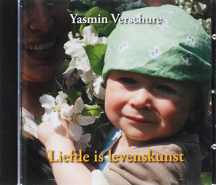 Liefde is levenskunst - Y. Verschure, Yasmin Verschure (ISBN 9789089000026)