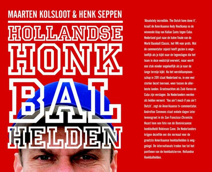 Hollandse honkbalhelden - Maarten Kolsloot, Henk Seppen (ISBN 9789081841740)