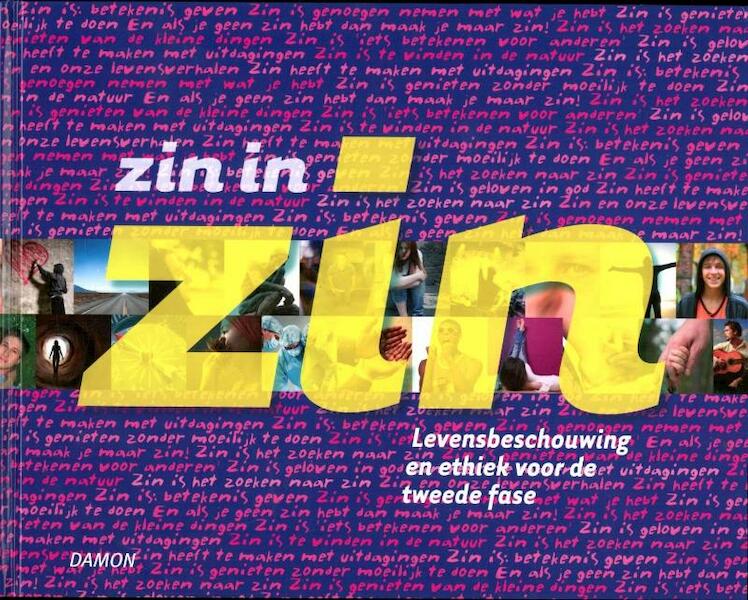 Zin in zin Levensbeschouwing en ethiek voor de tweede fase - Jan de Leeuw (ISBN 9789460360206)