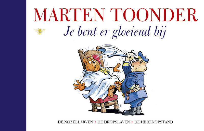Je bent er gloeiend bij - Marten Toonder (ISBN 9789023483465)