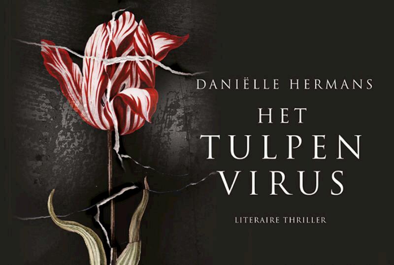 Het tulpenvirus - Daniëlle Hermans (ISBN 9789049804404)