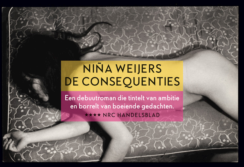 De consequenties - Niña Weijers (ISBN 9789049805661)