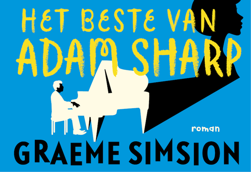 Het beste van Adam Sharp - Graeme Simsion (ISBN 9789049805166)