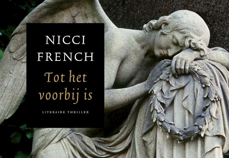 Tot het voorbij is - Nicci French (ISBN 9789049800277)