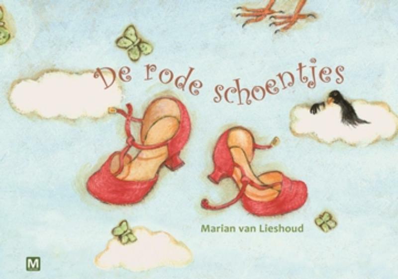 De rode schoentjes - Marian van Lieshoud (ISBN 9789460680564)