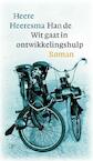 Han de Wit gaat in ontwikkelingshulp (e-Book) - Heere Heeresma (ISBN 9789029581981)