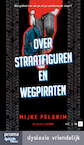 Over straatfiguren en wegpiraten (e-Book) - Mijke Pelgrim (ISBN 9789000383375)